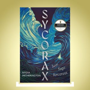Sycorax by Nydia Hetherington