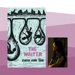 The Waiter by Kwan Ann Tan
