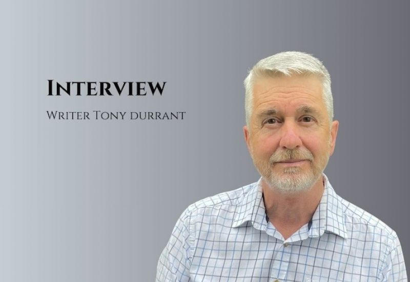 BLOG: Write On! Interviews: Writer Tony Durrant